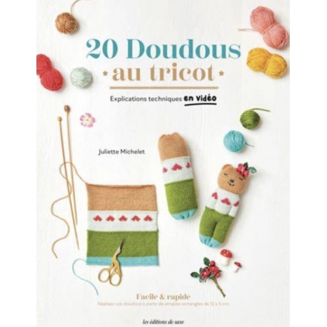 20 doudous au tricot - Juliette Michelet