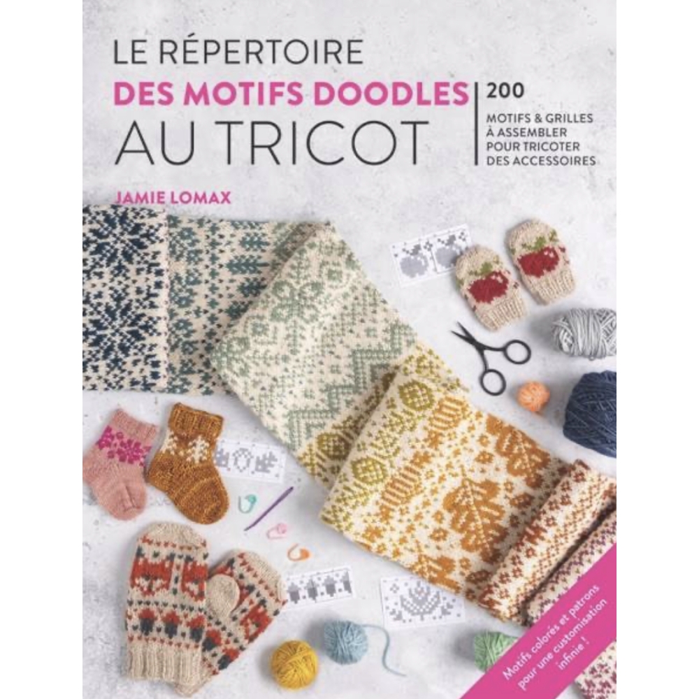 LE REPERTOIRE DES MOTIFS DOODLES AU TRICOT - 200 MOTIFS