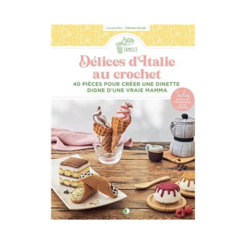 DELICES D'ITALIE AU CROCHET