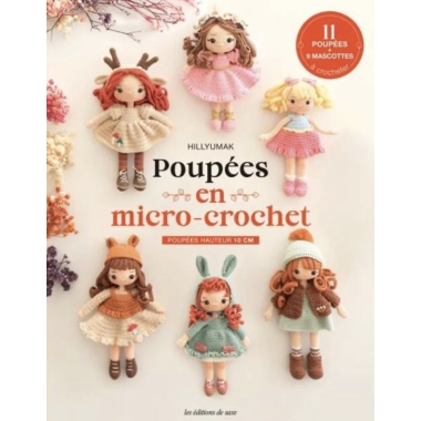 POUPEES EN MICRO-CROCHET - POUPEES HAUTEUR 10 CM