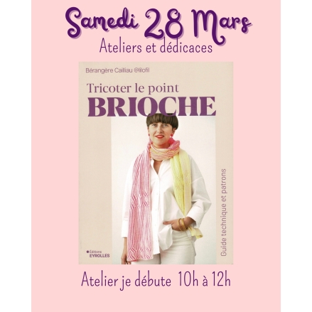 Atelier Brioche " Je débute" avec Lilofil - 10H niveau débutant