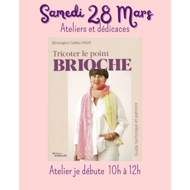 Atelier Brioche " Je débute" avec Lilofil - 10H niveau débutant