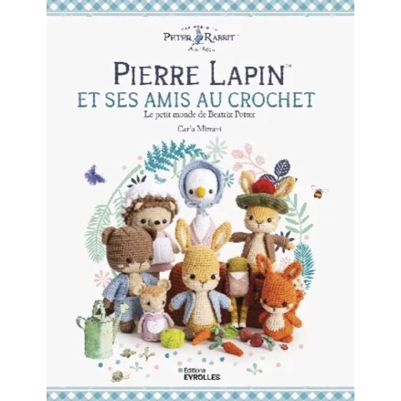 PIERRE LAPIN ET SES AMIS AU CROCHET -LE PETIT MONDE DE BEATRIX POTTER